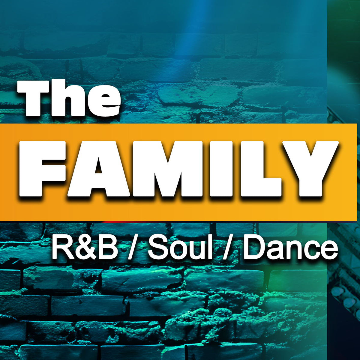 The Family - R&B / Soul / Dance - 31 May 2025